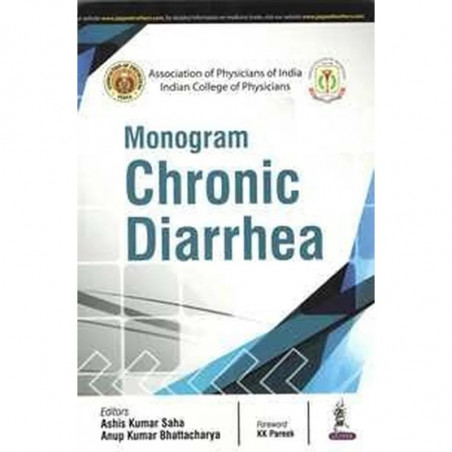 MONOGRAM CHRONIC DIARRHEA (API) book by Saha Ashis Kumar