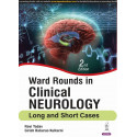 WARD ROUNDS IN CLINICAL NEUROLOGY LONG AND SHORT CASES book by Ravi Yadav, Girish Baburao Kulkarni