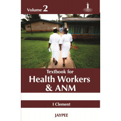 TEXTBOOK OF HEALTH WORKERS & ANM (2VOLS) book by Clement