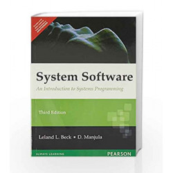 System Software: An Introduction to Systems Programming, 3e by BECK Book-9788177585551