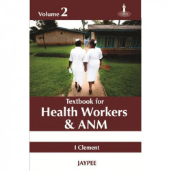 TEXTBOOK OF HEALTH WORKERS & ANM (2VOLS) book by Clement - Back Cover