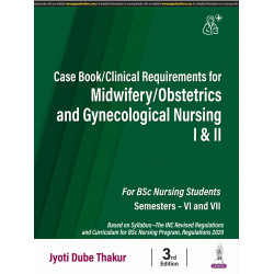 Case Book/ Clinical Requirements for Midwifery/ Obstetrics and Gynecological (OBG) Nursing I & II, 3/E | Clinical Case Recor…