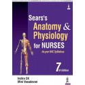 SEAR'S ANATOMY & PHYSIOLOGY FOR NURSES AS PER INC SYLLABUS book by Indira CK, Mini Vasudevan