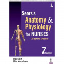 SEAR'S ANATOMY & PHYSIOLOGY FOR NURSES AS PER INC SYLLABUS book by Indira CK, Mini Vasudevan - Back Cover