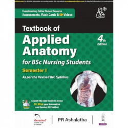 Textbook of Applied Anatomy, 4/E for BSc Nursing 1st Semester | Revised INC Syllabus | 800+ Diagrams, Nursing Implications a… -