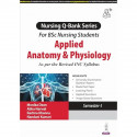APPLIED ANATOMY & PHYSIOLOGY (NURSING Q-BANK SERIES FOR BSC NURSING STUDENTS) book by Rachna Khanna Monika Dean , Abha narwal -