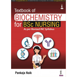 Textbook of Biochemistry for BSc Nursing: As Per Revised Inc Syllabus book by Pankaja Naik