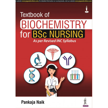 Textbook of Biochemistry for BSc Nursing: As Per Revised Inc Syllabus book by Pankaja Naik