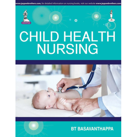 CHILD HEALTH NURSING book by Basavanthappa Bt