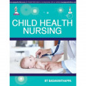 CHILD HEALTH NURSING book by Basavanthappa Bt - Back Cover