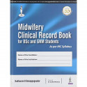 Midwifery Clinical Record Book for BSc and GNM Students book by BANAPPAGOUDAR SUDHARANI b - Back Cover