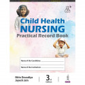 Child Health Nursing Practical Record Book, 3/E for GNM Students | Complete Clinical Record for Pediatric Case Study, Nursin… -