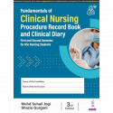 Fundamentals of Clinical Nursing Procedure Record Book and Clinical Diary, 3/E for BSc Nursing 1st & 2nd Semester Students |… -