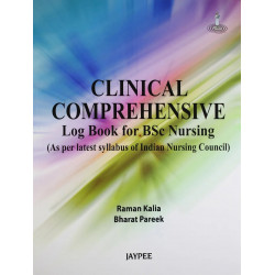 Clinical comprehensive Log book for BSc nursing book by Kalia