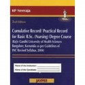 CUMULATIVE RECORD/PRACTICAL RECORD FOR BASIC BSC (NURSING) DEGREE COURSE (RAJIV GANDHI UNIVERS book by Neeraja
