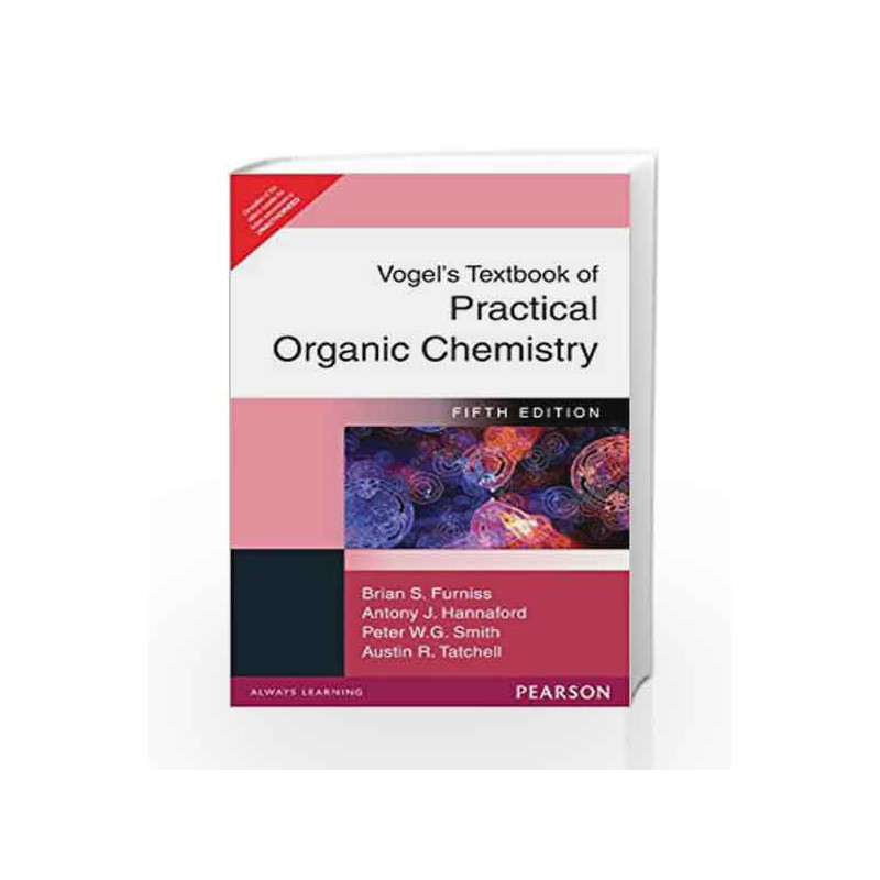 Vogel\'s Textbook of Practical Organic Chemistry, 5e by FURNISS Book-9788177589573