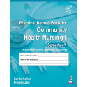 Practical Record Book for Community Health Nursing-I for BSc Nursing 5th Semester | Complete Clinical Field Practice Logbook…