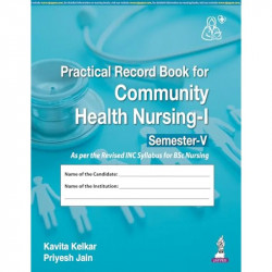 Practical Record Book for Community Health Nursing-I for BSc Nursing 5th Semester | Complete Clinical Field Practice Logbook… -