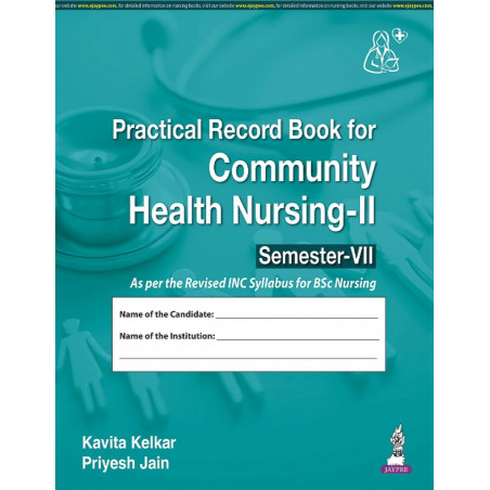 Practical Record Book for Community Health Nursing-II for BSc Nursing 7th Semester | Complete Clinical Field Practice Logboo…
