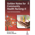 Golden Notes for Community Health Nursing-II for BSc Nursing 7th Semester | Quick Revision Notes as per Revised INC Syllabus…