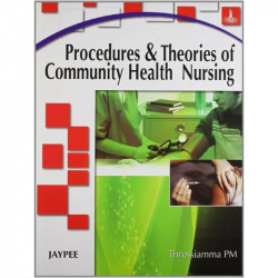 PROCEDURES AND THEORIES OF COMMUNITY HEALTH NURSING book by Thressiamma - Back Cover