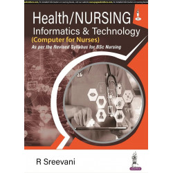 Health/Nursing Informatics and Technology (Computer for Nurses) for BSc Nursing 2nd Semester | Comprehensive Guide to Health…