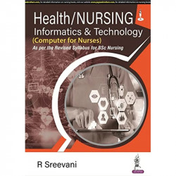 Health/Nursing Informatics and Technology (Computer for Nurses) for BSc Nursing 2nd Semester | Comprehensive Guide to Health… -