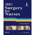 SRB'S SURGERY FOR NURSES book by M Sriram Bhat