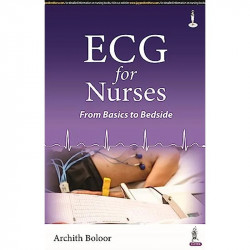 ECG FOR NURSES: FROM BASICS TO BEDSIDE book by Archith Boloor - Back Cover