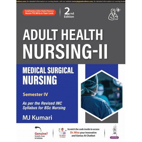 Adult Health Nursing-II: Medical Surgical Nursing, 2/E for BSc Nursing 4th Semester Students | As per Revised INC Syllabus w…