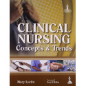 CLINICAL NURSING CONCEPTS & TRENDS book by Lucita Mary