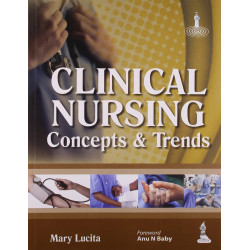 CLINICAL NURSING CONCEPTS & TRENDS book by Lucita Mary