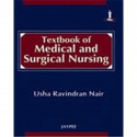 TEXTBOOK OF MEDICAL AND SURGICAL NURSING book by Usha Nair