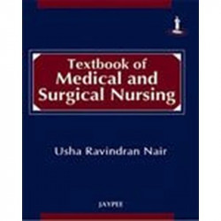 TEXTBOOK OF MEDICAL AND SURGICAL NURSING book by Usha Nair