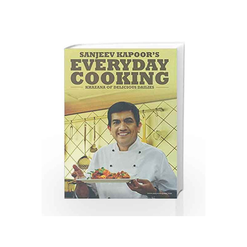 Everyday Cooking by Sanjeev Kapoor Book-9788179917572