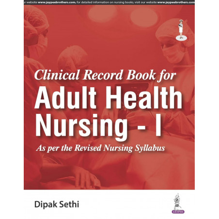 Clinical Record Book for Adult Health Nursing - I for BSc Nursing Students | OT & Ward Clinical Logbook with Care Plans, Cas…