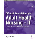 Clinical Record Book for Adult Health Nursing - II for BSc Nursing 4th Semester | Medical-Surgical Nursing Case Study, Asses…