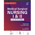 Medical Surgical Nursing I & II, 3/E for GNM Students | As per the INC Syllabus | Free Online Assessments & Flash Cards | 25…