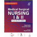 Medical Surgical Nursing I & II, 3/E for GNM Students | As per the INC Syllabus | Free Online Assessments & Flash Cards | 25… -