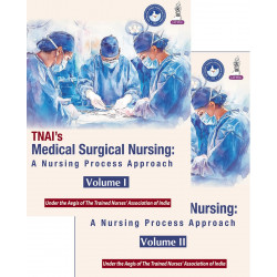 TNAI's Medical Surgical Nursing: A Nursing Process Approach (2 Vols Set) for BSc Nursing Students | Adult Health Nursing Tex…