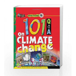 101 Q & A on Climate Change: Key stage 3 (Save Planet Earth) by Madhu Singh Sirohi Book-9788179931424