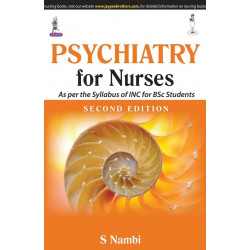 PSYCHIATRY FOR NURSES AS PER THE SYLLABUS OF INC FOR BSC STUDENTS book by Nambi S