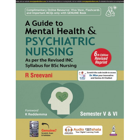 A Guide to Mental Health & Psychiatric Nursing, 6/E for BSc Nursing 5th & 6th Semester Students | ICD-11 Classification, Cha…