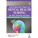Solved Question Papers of Mental Health Nursing for BSc Nursing 3rd Year book by Seervi Rajendra Prasad - Back Cover