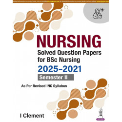 NURSING Solved Question Papers for BSc Nursing 2nd Semester | Last 5 years solved PYQs (2021-2025) for Second Semester | App…