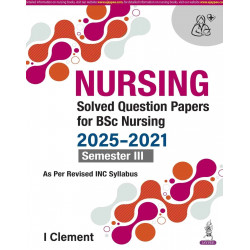 NURSING Solved Question Papers for BSc Nursing 3rd Semester | Last 5 years solved PYQs (2021-2025) for Third Semester | Appl…