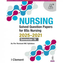 NURSING Solved Question Papers for BSc Nursing 4th Semester| Last 5 years solved PYQs (2021-2025) for Fourth Semester | Phar… -