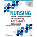 NURSING Solved Question Papers for BSc Nursing 5th Semester (2021-2025) | Last 5 Years' Solved PYQs for Fifth Semester: 1 bo… -
