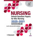 NURSING Solved Question Papers for BSc Nursing 7th Semester (2021-2025) | Last 5 Years' Solved PYQs for Seventh Semester: 1…