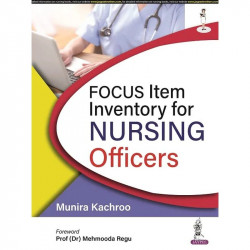 FOCUS ITEM INVENTORY NURSING OFFICERS book by MUNIRA KACHROO